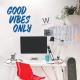 Good Vibes Only Wall Decal Blue