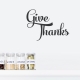 Give Thanks Wall Decal