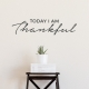 Today I Am Thankful Wall Decal