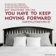 Keep Moving Forward Wall Quote Decal