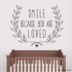 Smile Because You Are Loved Wall Decal