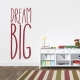 Dream Big Wall Decal