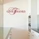 Give Thanks IV Wall Quote Decal