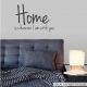 Home Is Wherever I Am With You Wall Art Decal
