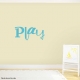 Play Wall Quote Decal