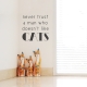 Cat Trust Wall Quote Decal