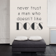 Dog Trust Wall Quote Decal