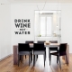 Drink Wine wall decal quote