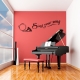 Sing Your Song Wall Quote Decal