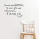 Love You Still Wall Quote Decal