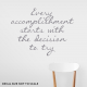 Every Accomplishment Wall Quote Decal