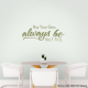 Glass Half Full Wall Quote Decal