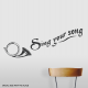 Sing Your Song Decal