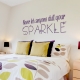 Never Let Anyone Dull Your Sparkle Wall Quote Decal