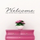 Welcome Guests and Friends Wall Quote Decal