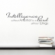 Intelligence without Ambition Wall Quote Decal