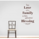 The Love of a Family Wall Quote Decal