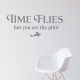 Time Flies Wall Quote Decal