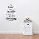 The Love of a Family Wall Quote Decal