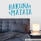Hakuna Matata Wall Quote Decal
