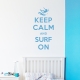 Keep Calm and Surf On wall decal