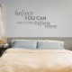 Believe You Can Dark Grey Wall Quote Decal