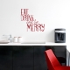 Eat Drink and Be Merry Wall Quote Decal