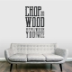 Warm You Twice Black Wall Quote Decal