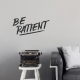 Be Patient Wall Quote Decal Black