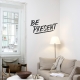 Be Present Wall Quote Decal Gold