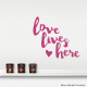 Love Lives Here Wall Quote Decal