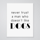 Trust Dogs - Art Print